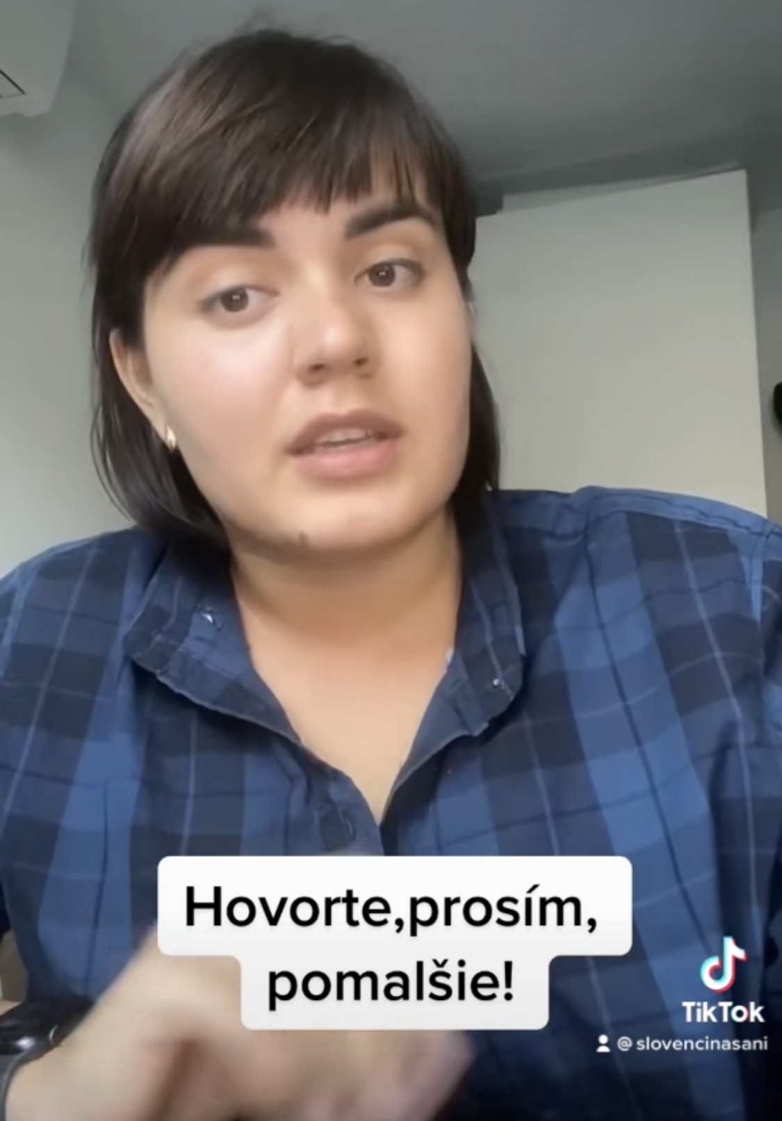 Hovorte pomalšie, prosím!